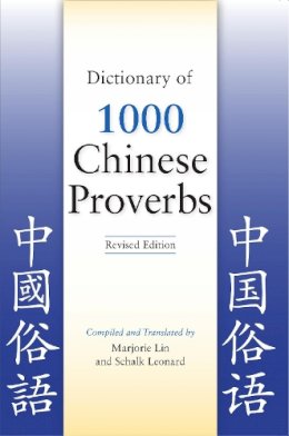 Marjorie Lin - Dictionary of 1,000 Chinese Proverbs - 9780781812962 - V9780781812962