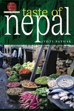 Jyoti Pathak - Taste of Nepal - 9780781813099 - V9780781813099
