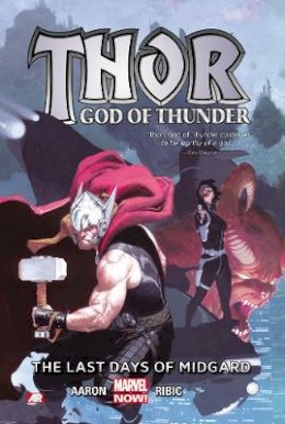 Geoffrey Thorne - Thor: God of Thunder Volume 4: The Last Days of Midgard (Marvel Now) - 9780785189916 - V9780785189916