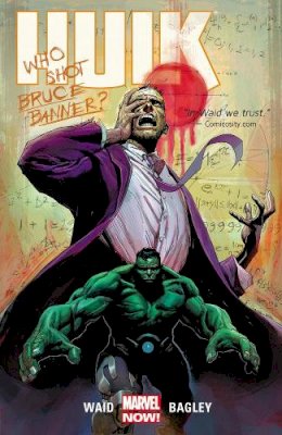 Mark Waid - Hulk Volume 1: Banner DOA - 9780785190615 - 9780785190615