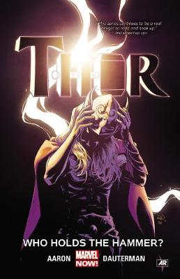 Jason Aaron - Thor Vol. 2: Who Holds the Hammer? - 9780785197850 - V9780785197850