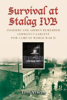 Tony Vercoe - Survival at Stalag IVB - 9780786424047 - V9780786424047