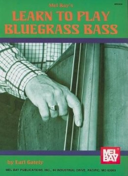 Earl Gately - Learn to Play Bluegrass Bass - 9780786635184 - V9780786635184