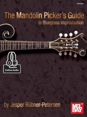 Jesper Rubner-Peterson - The Mandolin Picker's Guide to Bluegrass Improvisation - 9780786687275 - V9780786687275