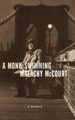 Malachy Mccourt - A Monk Swimming: A Memoir - 9780786863983 - KOC0027409