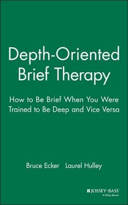 Bruce Ecker - Depth-oriented Brief Therapy - 9780787901523 - V9780787901523