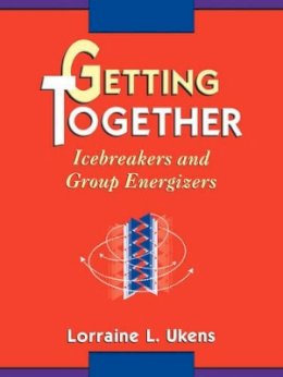Lorraine L. Ukens - Getting Together - 9780787903558 - V9780787903558 Lorraine L. Ukens - Getting Together - 9780787903558 - V9780787903558