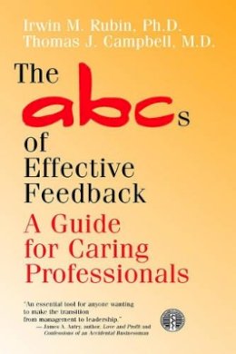 Irwin M. Rubin - The ABCs of Effective Feedback - 9780787910778 - V9780787910778