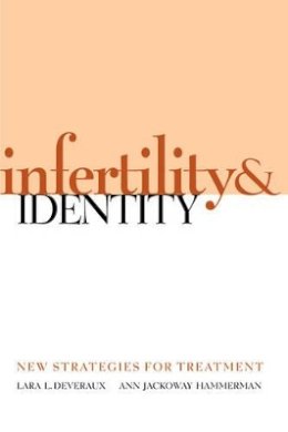 Lara L. Deveraux - Infertility and Identity - 9780787938819 - V9780787938819