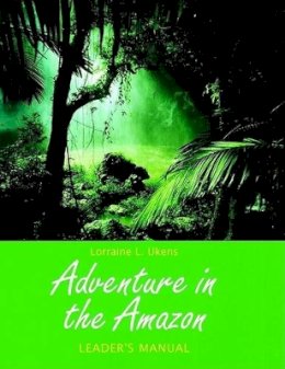 Lorraine L. Ukens - Adventure in the Amazon - 9780787939793 - V9780787939793