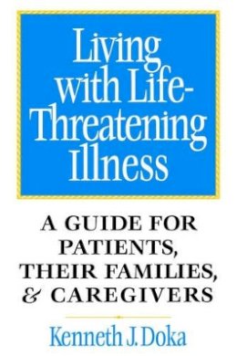 Kenneth J. Doka - Living with Life-Threatening Illness - 9780787940485 - V9780787940485