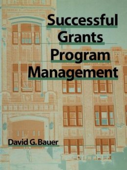 David G. Bauer - Successful Grants Program Management - 9780787950392 - V9780787950392