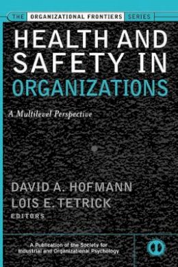 Hofmann - Health and Safety in Organizations: A Multilevel Perspective - 9780787958466 - V9780787958466