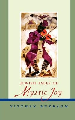 Yitzhak Buxbaum - Jewish Tales of Mystic Joy - 9780787962722 - V9780787962722