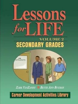 Zark Vanzandt - Lessons For Life, Volume 2: Career Development Activities Library, Secondary Grades - 9780787966270 - V9780787966270