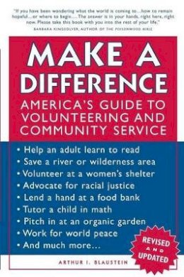 Arthur I. Blaustein - Make a Difference: America´s Guide to Volunteering and Community Service - 9780787968045 - V9780787968045