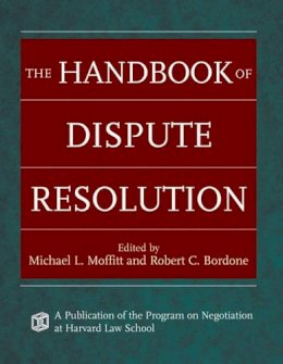 Moffitt - The Handbook of Dispute Resolution - 9780787975388 - V9780787975388