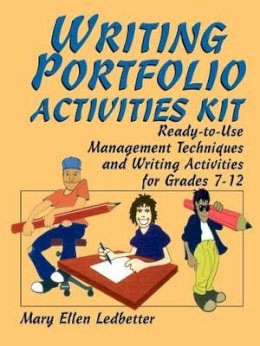 Mary Ellen Ledbetter - Writing Portfolio Activities Kit: Ready-to-Use Management Techniques and Writing Activities for Grades 7-12 - 9780787975562 - V9780787975562