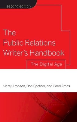 Merry Aronson - The Public Relations Writer´s Handbook: The Digital Age - 9780787986315 - V9780787986315