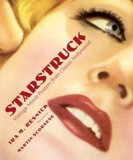 Ira M. Resnick - Starstruck: Vintage Movie Posters from Classic Hollywood - 9780789210197 - V9780789210197