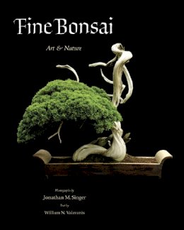 Jonathan M Singer - Fine Bonsai: Art & Nature - 9780789211125 - V9780789211125