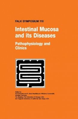 W. Domschke - Intestinal Mucosa and Its Diseases - 9780792387541 - V9780792387541