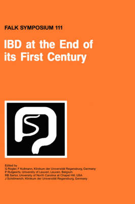 G. Rogler - IBD at the End of Its First Century - 9780792387565 - V9780792387565