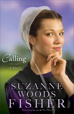 Suzanne Woods Fisher - The Calling – A Novel - 9780800720940 - V9780800720940