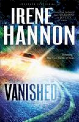 Irene Hannon - Vanished: A Novel - 9780800721237 - V9780800721237