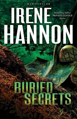 Hannon, Irene - Buried Secrets: A Novel (Men of Valor) - 9780800721268 - V9780800721268