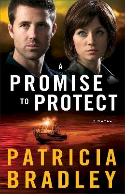 Patricia Bradley - A Promise to Protect – A Novel - 9780800722814 - V9780800722814