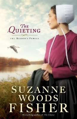 Suzanne Woods Fisher - The Quieting – A Novel - 9780800723217 - V9780800723217