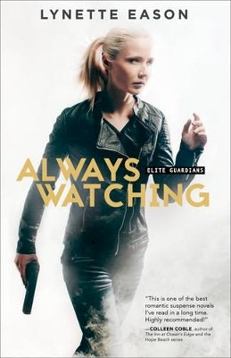 Lynette Eason - Always Watching - 9780800723262 - V9780800723262 Lynette Eason - Always Watching - 9780800723262 - V9780800723262