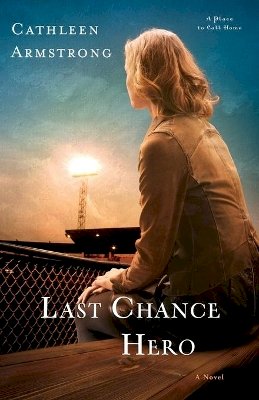 C Armstrong - Last Chance Hero - 9780800726478 - V9780800726478