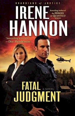 Irene Hannon - Fatal Judgment – A Novel - 9780800734565 - V9780800734565