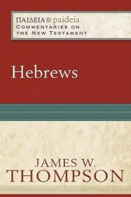 James W. Thompson - Hebrews - 9780801031915 - V9780801031915