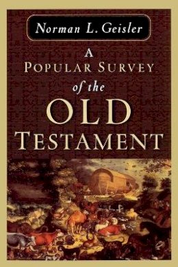 Norman L. Geisler - A Popular Survey of the Old Testament - 9780801036842 - V9780801036842