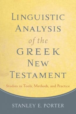 S Porter - Linguistic Analysis of the Greek Ne - 9780801049989 - V9780801049989