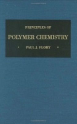 Jr. Paul J. Flory - Principles of Polymer Chemistry - 9780801401343 - V9780801401343