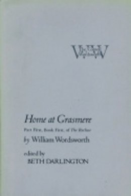 William Wordsworth - Home at Grasmere - 9780801410550 - V9780801410550