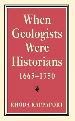 Rhoda Rappaport - When Geologists Were Historians, 1665–1750 - 9780801433863 - V9780801433863