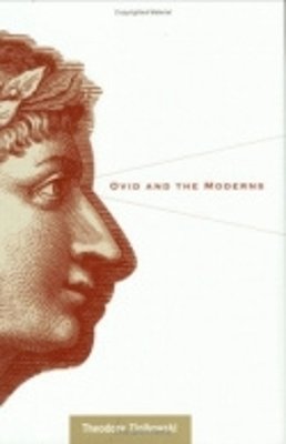 Theodore Ziolkowski - Ovid and the Moderns - 9780801442742 - V9780801442742