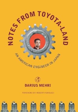 Darius Mehri - Notes from Toyota-land: An American Engineer in Japan - 9780801442896 - V9780801442896