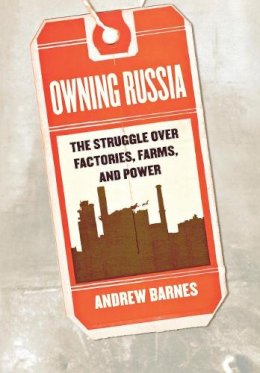 Andrew Barnes - Owning Russia - 9780801444340 - V9780801444340