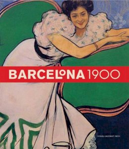 Teresa-M. Sala (Ed.) - Barcelona 1900 - 9780801446573 - V9780801446573