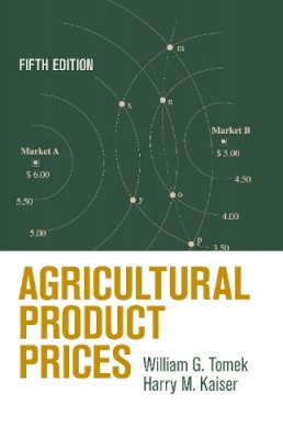 William G. Tomek - Agricultural Product Prices - 9780801452307 - V9780801452307