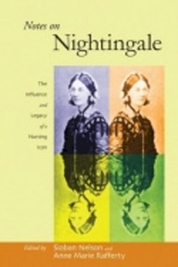 Roger Hargreaves - Notes on Nightingale: The Influence and Legacy of a Nursing Icon - 9780801476112 - V9780801476112