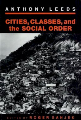 Anthony Lee - Cities, Classes, and the Social Order - 9780801481680 - V9780801481680