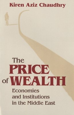 Kiren Aziz Chaudhry - The Price of Wealth - 9780801484308 - V9780801484308