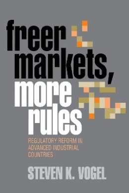 Steven K. Vogel - Freer Markets, More Rules - 9780801485343 - V9780801485343